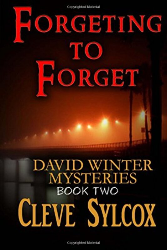 Book cover for "Forgetting to Forget" by Cleve Sylcox