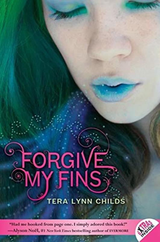 Book cover for "Forgive My Fins" by Tera Lynn Childs