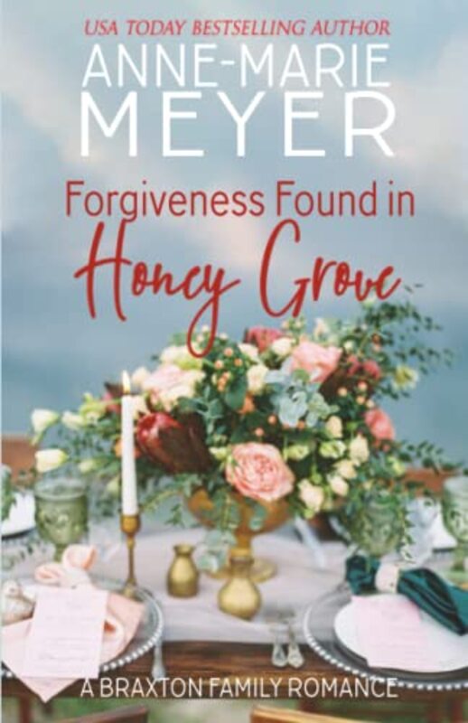 Book cover for "Forgiveness Found in Honey Grove" by Anne Marie Meyer