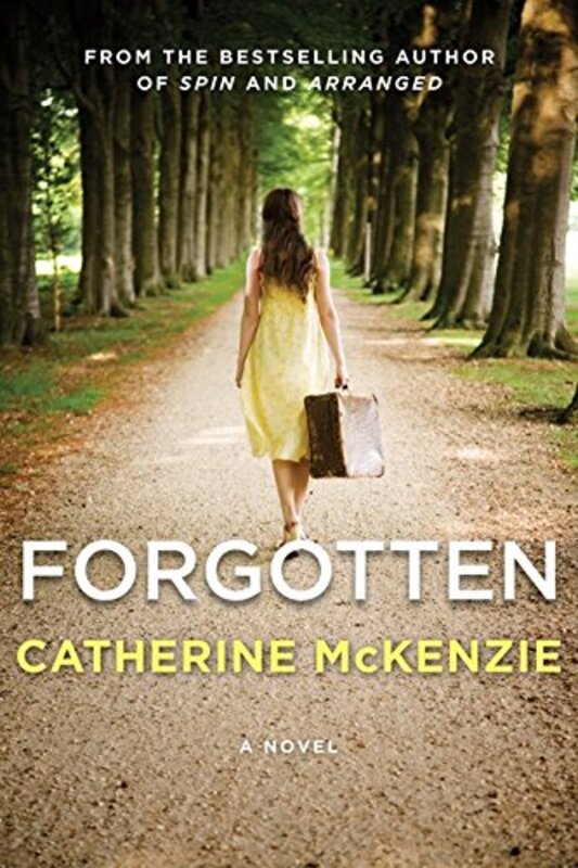 Book cover for "Forgotten" by Catherine McKenzie
