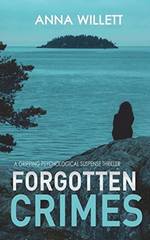 Book cover for "Forgotten Crimes" by Anna Willett