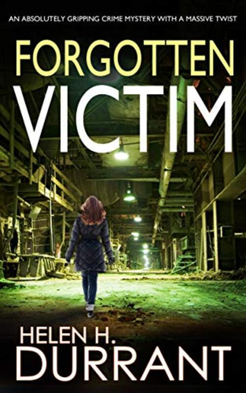 Book cover for "Forgotten Victim" by Helen H Durrant