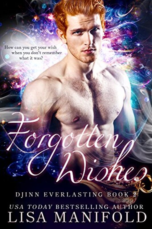 Book cover for "Forgotten Wishes" by Lisa Manifold