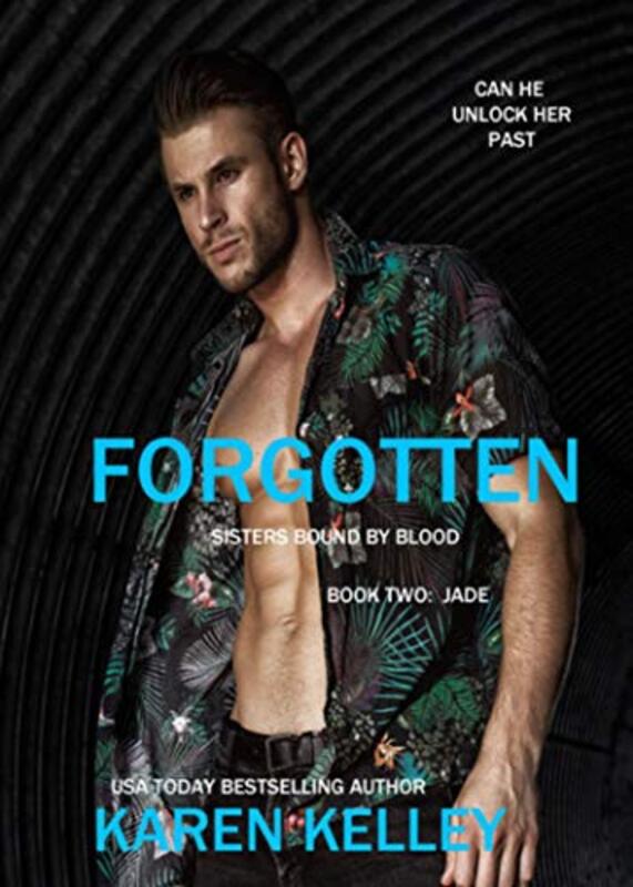 Book cover for "Forgotten: Jade" by Karen Kelley