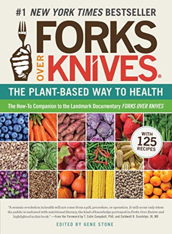 Book cover for "Forks Over Knives" by Gene Stone