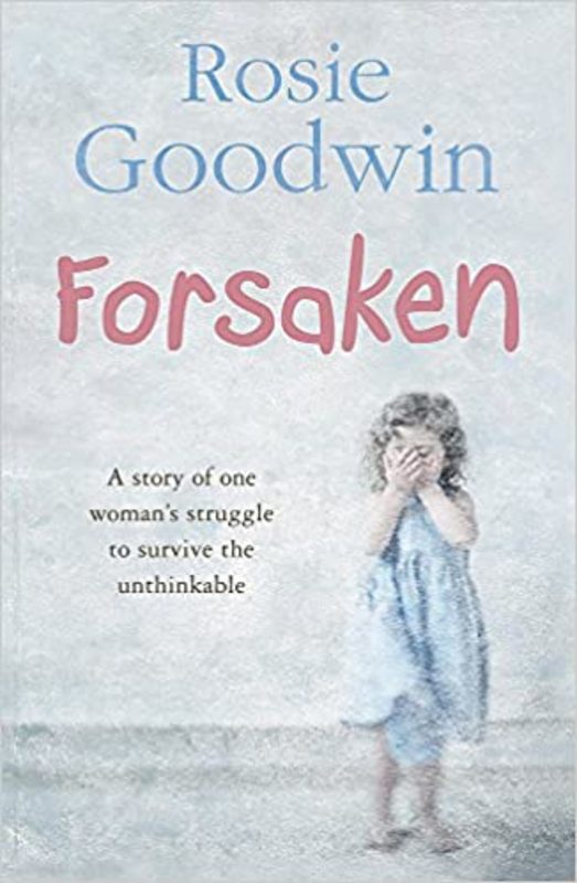 Book cover for "Forsaken" by Rosie Goodwin