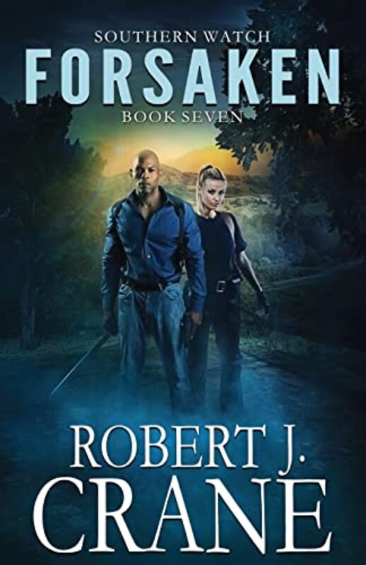 Book cover for "Forsaken" by Robert J Crane