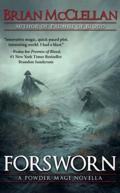 Book cover for "Forsworn" by Brian McClellan