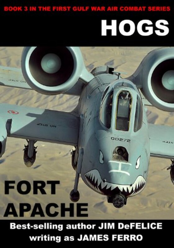Book cover for "Fort Apache" by Jim DeFelice