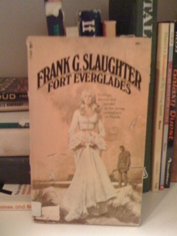 Book cover for "Fort Everglades" by Frank G Slaughter