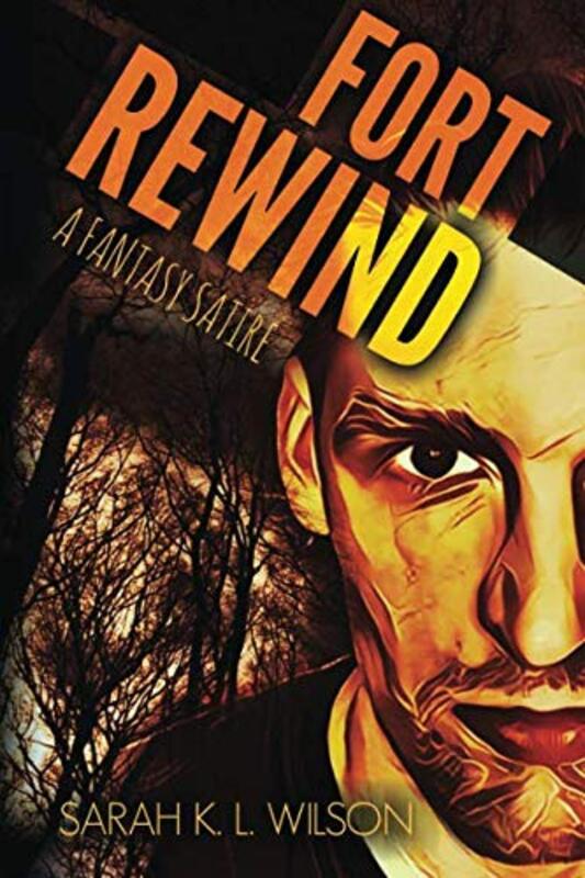Book cover for "Fort Rewind" by Sarah KL Wilson