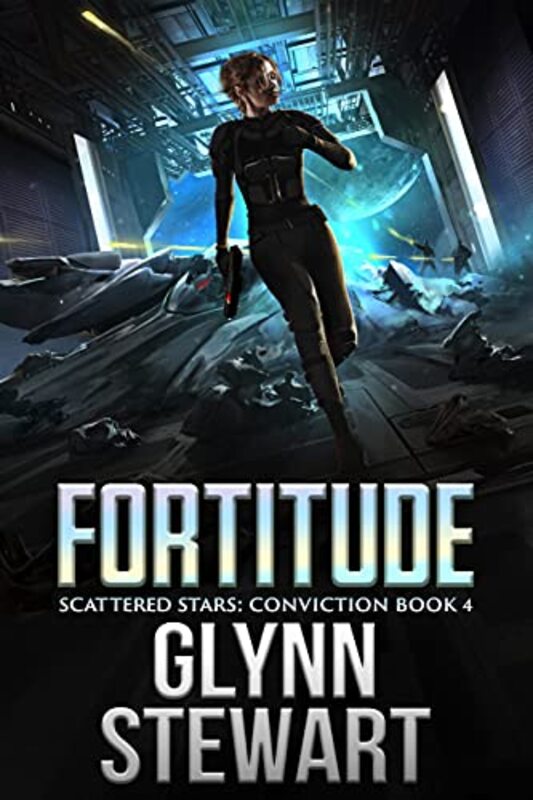 Book cover for "Fortitude" by Glynn Stewart