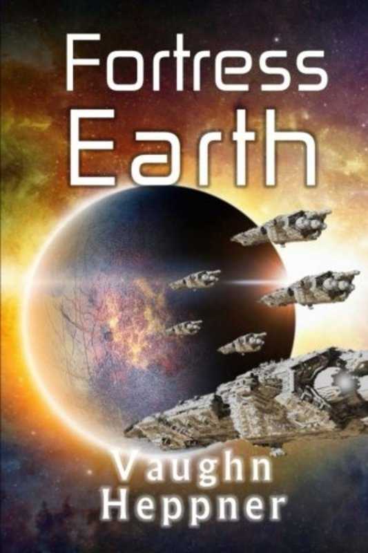Book cover for "Fortress Earth" by Vaughn Heppner