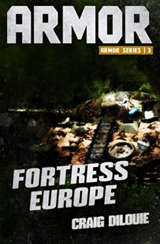 Book cover for "Fortress Europe" by Craig DiLouie