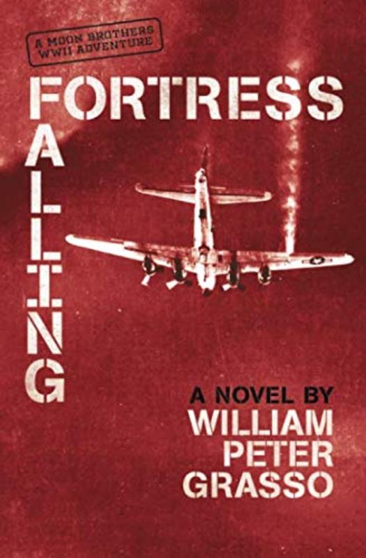 Book cover for "Fortress Falling" by William Peter Grasso