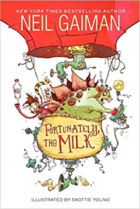 Book cover for "Fortunately, the Milk"