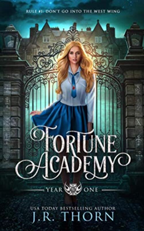 Book cover for "Fortune Academy: Year One" by JR Thorn