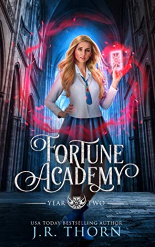 Book cover for "Fortune Academy: Year Two" by JR Thorn