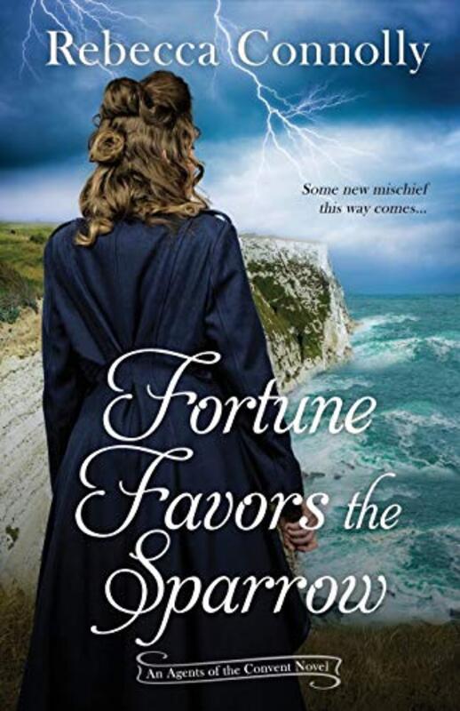 Book cover for "Fortune Favors the Sparrow" by Rebecca Connolly