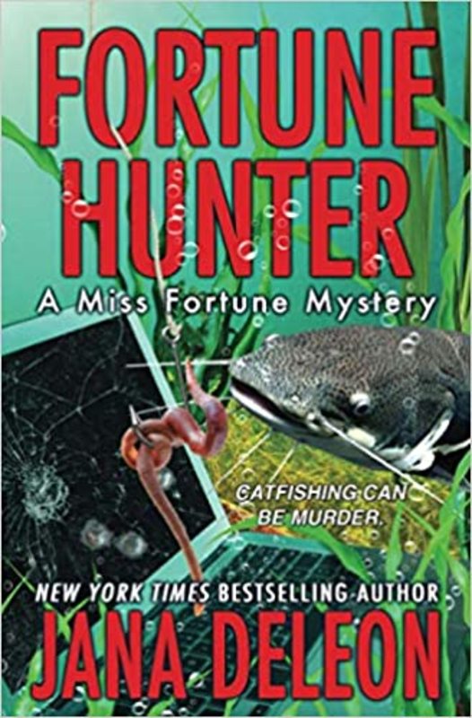 Book cover for "Fortune Hunter" by Jana DeLeon