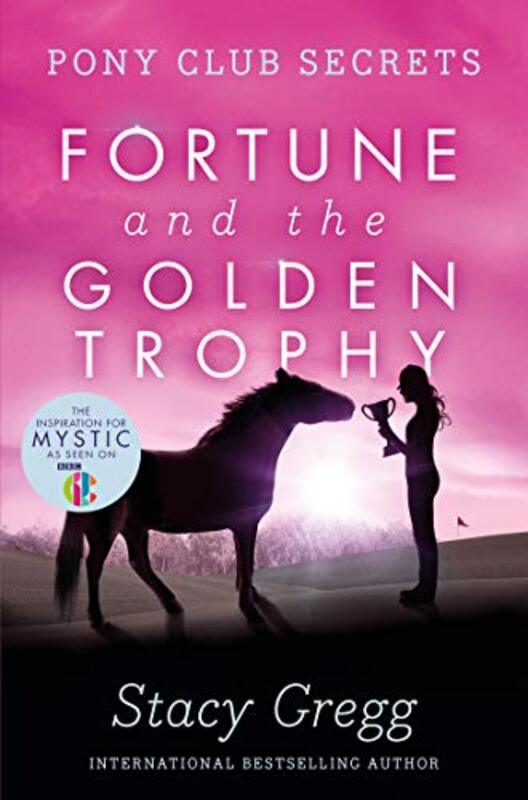 Book cover for "Fortune and the Golden Trophy" by Stacy Gregg