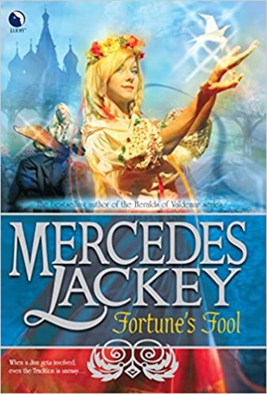 Book cover for "Fortune's Fool" by Mercedes Lackey