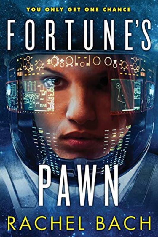 Book cover for "Fortune's Pawn" by Rachel Bach