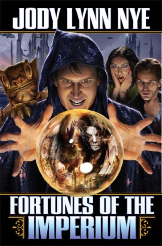 Book cover for "Fortunes of the Imperium" by Jody Lynn Nye