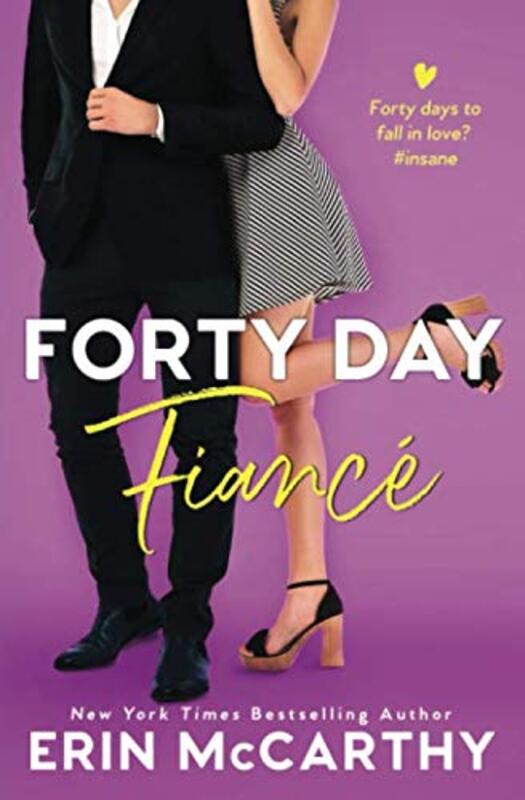 Book cover for "Forty Day Fiancé" by Erin McCarthy