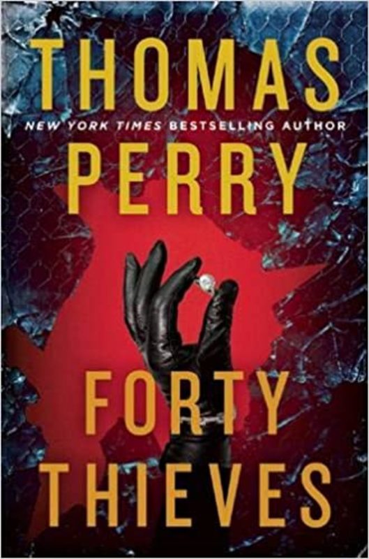 Book cover for "Forty Thieves" by Thomas Perry