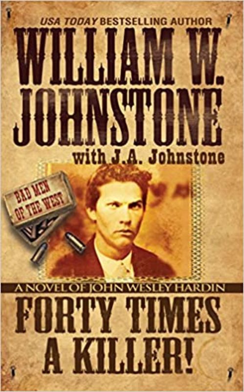 Book cover for "Forty Times a Killer!" by J A Johnstone