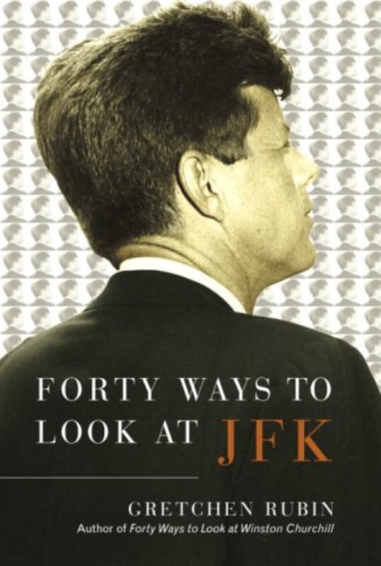 Book cover for "Forty Ways to Look at JFK"
