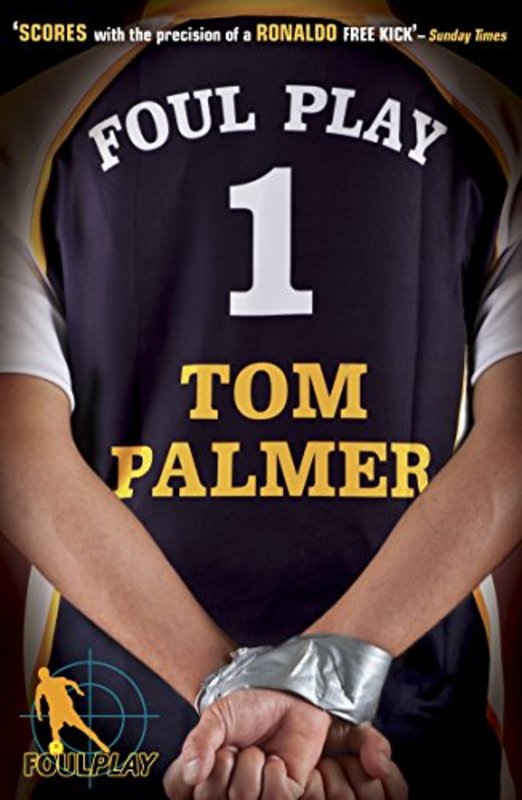 Book cover for "Foul Play" by Tom Palmer