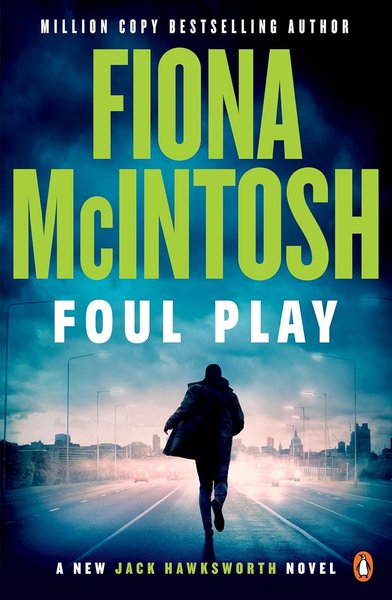 Book cover for "Foul Play" by Fiona McIntosh