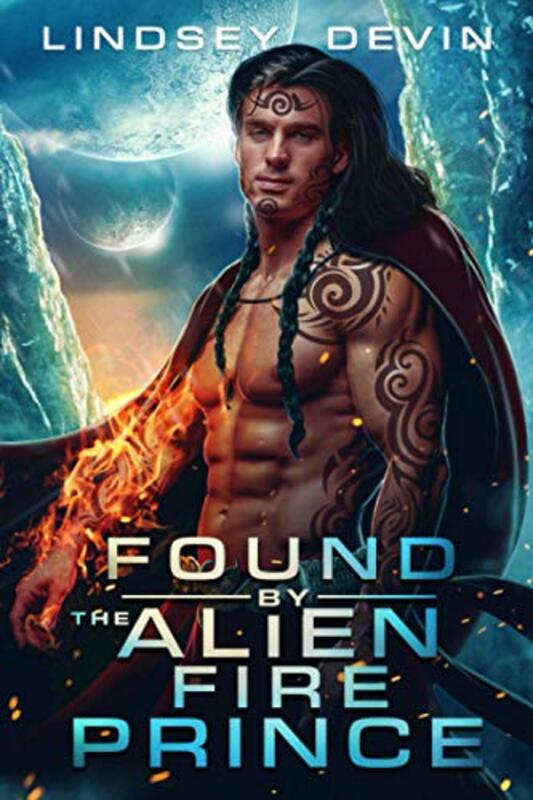 Book cover for "Found By The Alien Fire Prince" by Lindsey Devin