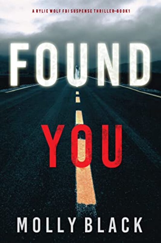 Book cover for "Found You" by Molly Black