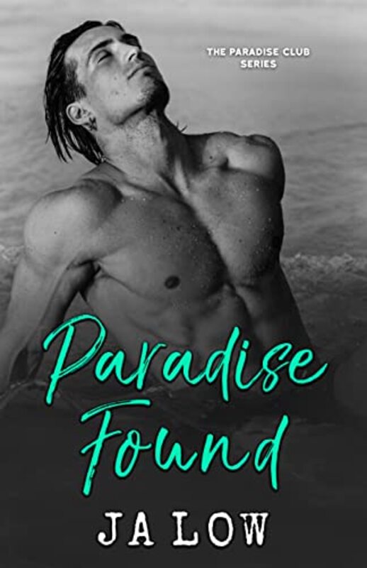 Book cover for "Found in Paradise" by JA Low