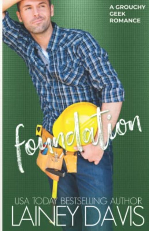 Book cover for "Foundation" by Lainey Davis