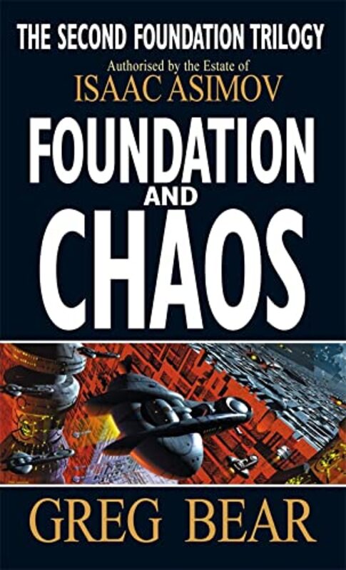 Book cover for "Foundation and Chaos" by Greg Bear