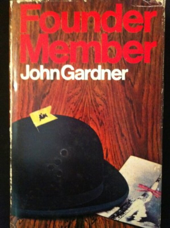 Book cover for "Founder Member" by John Gardner