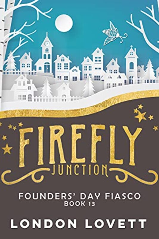Book cover for "Founders' Day Fiasco" by London Lovett