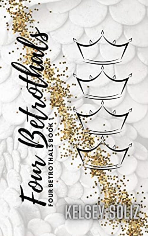 Book cover for "Four Betrothals" by Kelsey Soliz