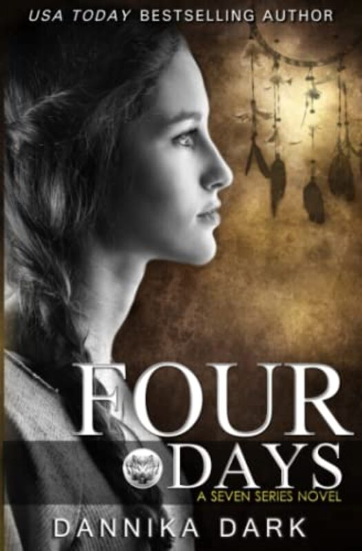 Book cover for "Four Days" by Dannika Dark