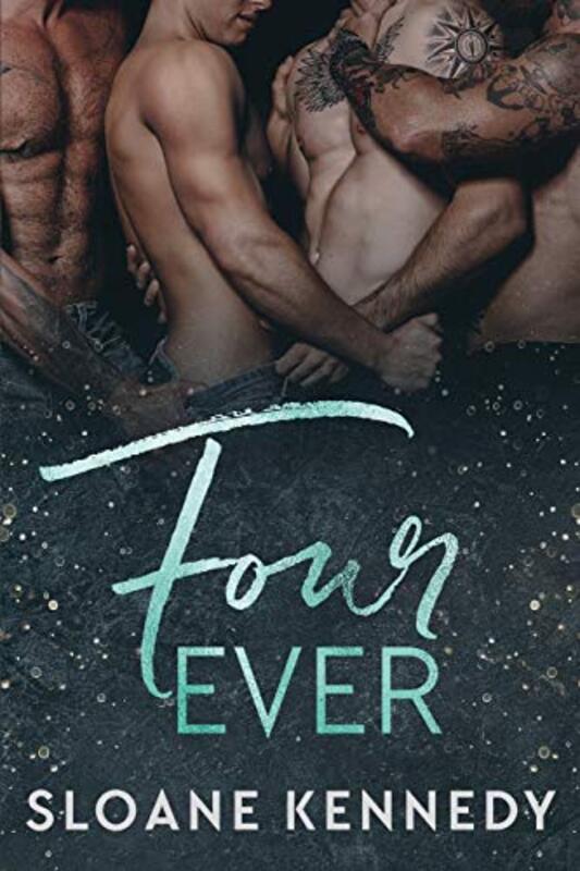 Book cover for "Four Ever" by Sloane Kennedy