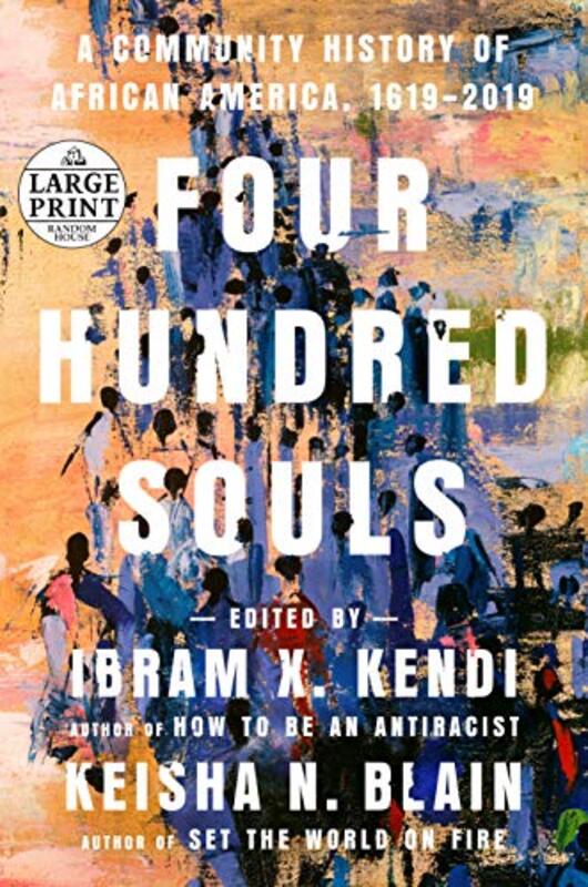Book cover for "Four Hundred Souls" by Ibram X Kendi