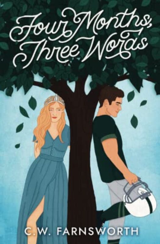 Book cover for "Four Months, Three Words" by CW Farnsworth