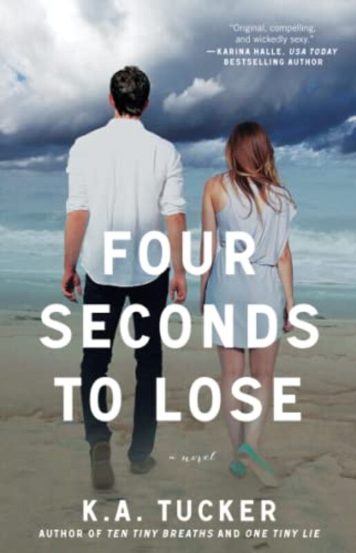 Book cover for "Four Seconds to Lose" by KA Tucker