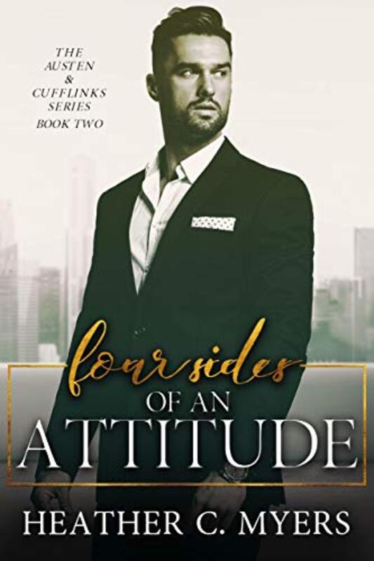 Book cover for "Four Sides of an Attitude" by Heather C Myers