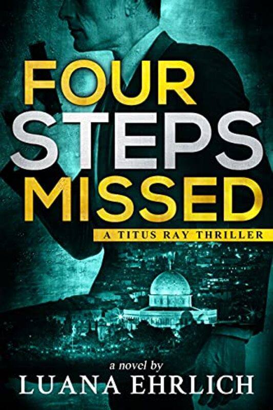 Book cover for "Four Steps Missed" by Luana Ehrlich