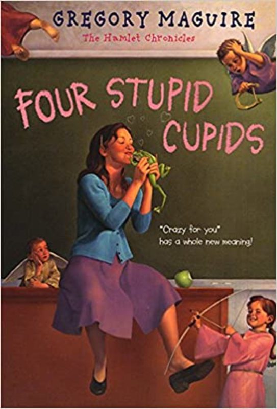 Book cover for "Four Stupid Cupids" by Gregory Maguire